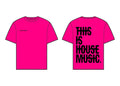 THIS IS HOUSE MUSIC T-SHIRT